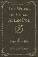 The Works of Edgar Allan Poe, Vol. 1 of 5 (Classic Reprint)