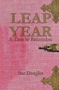 Leap Year, A Time to Remember