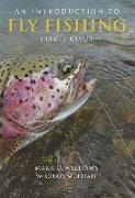 An Introduction to Fly Fishing for Trout