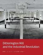 Ditherington Mill and the Industrial Revolution