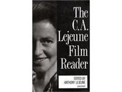 C.A.Lejeune Film Reader