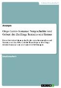 Origo Gentis Romanae. Vorgeschichte und Geburt der Zwillinge Romulus und Remus