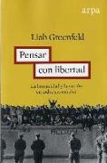 Pensar con libertad : la humanidad y la nación en todos sus estados