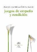 Juegos de empeño y rendición