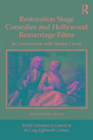 Restoration Stage Comedies and Hollywood Remarriage Films