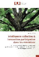 Intelligence collective & innovation participative dans les ministères