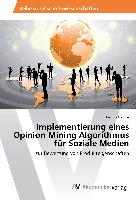 Implementierung eines Opinion Mining Algorithmus für Soziale Medien