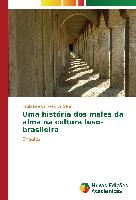 Uma história dos males da alma na cultura luso-brasileira