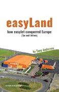 easyLand - How easyJet Conquered Europe (Second Edition)