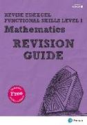 Pearson REVISE Edexcel Functional Skills Maths Level 1 Revision Guide