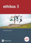 Ethikos, Arbeitsbuch für den Ethikunterricht, Gymnasium Bayern, 5. Jahrgangsstufe, Schülerbuch