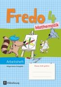 Fredo - Mathematik, Ausgabe A - 2015, 4. Schuljahr, Arbeitsheft