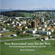 Vom Bauerndorf zum Tor der Welt