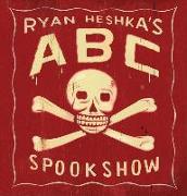 Ryan Heshka's ABC Spookshow