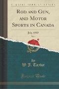 Rod and Gun, and Motor Sports in Canada, Vol. 9