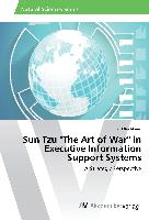 Sun Tzu "The Art of War" in Executive Information Support Systems