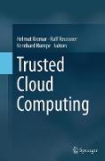 Trusted Cloud Computing