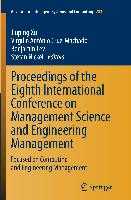 Proceedings of the Eighth International Conference on Management Science and Engineering Management