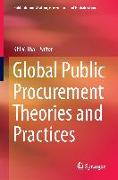 Global Public Procurement Theories And Practices