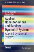 Applied Nonautonomous and Random Dynamical Systems