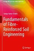 Fundamentals of Fibre-Reinforced Soil Engineering