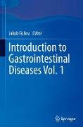 Introduction to Gastrointestinal Diseases Vol. 1