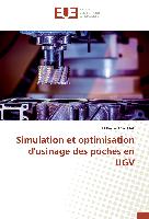 Simulation et optimisation d'usinage des poches en UGV