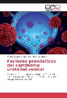Factores pronósticos del carcinoma urotelial vesical