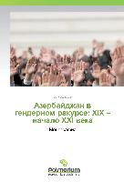 Azerbajdzhan w gendernom rakurse: XIX ¿ nachalo XXI weka