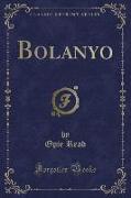 Bolanyo (Classic Reprint)