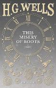 This Misery of Boots (1907)