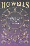 Babes in the Darkling Wood - A Novel of Ideas