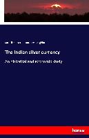 The Indian silver currency