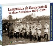 Langensalza als Garnisonstadt in alten Ansichten 1899-1925 3