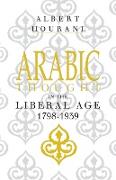 Arabic Thought in the Liberal Age 1798-1939