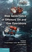 Risk Governance of Offshore Oil and Gas Operations