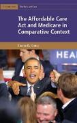 The Affordable Care Act and Medicare in Comparative Context