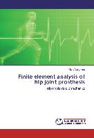 Finite element analysis of hip joint prosthesis