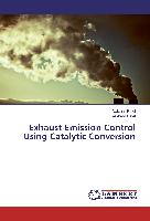 Exhaust Emission Control Using Catalytic Conversion