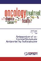 Antagonism of xc- Cystine/Glutamate Antiporter by Sulfasalazine