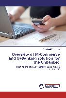 Overview of M-Commerce and M-Banking solution for the Unbanked