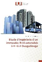 Etude d¿ingénierie d¿un immeuble R+4 extensible à R+6 à Ouagadougo