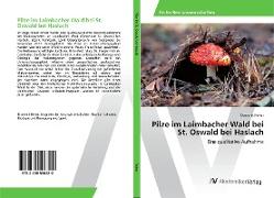 Pilze im Laimbacher Wald bei St. Oswald bei Haslach