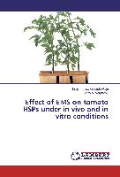 Effect of EMS on tomato HSPs under in vivo and in vitro conditions