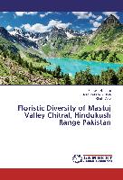 Floristic Diversity of Mastuj Valley Chitral, Hindukush Range Pakistan