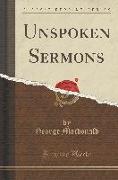 Unspoken Sermons (Classic Reprint)