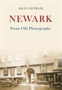 Newark from Old Photographs