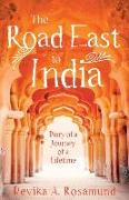 ROAD EAST TO INDIA