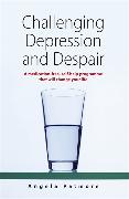 Challenging Depression and Despair