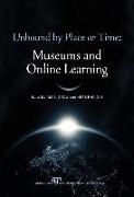 Unbound by Place or Time: Museums and Online Learning